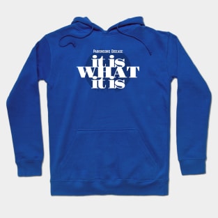 Parkinsons Disease it is what it is Hoodie